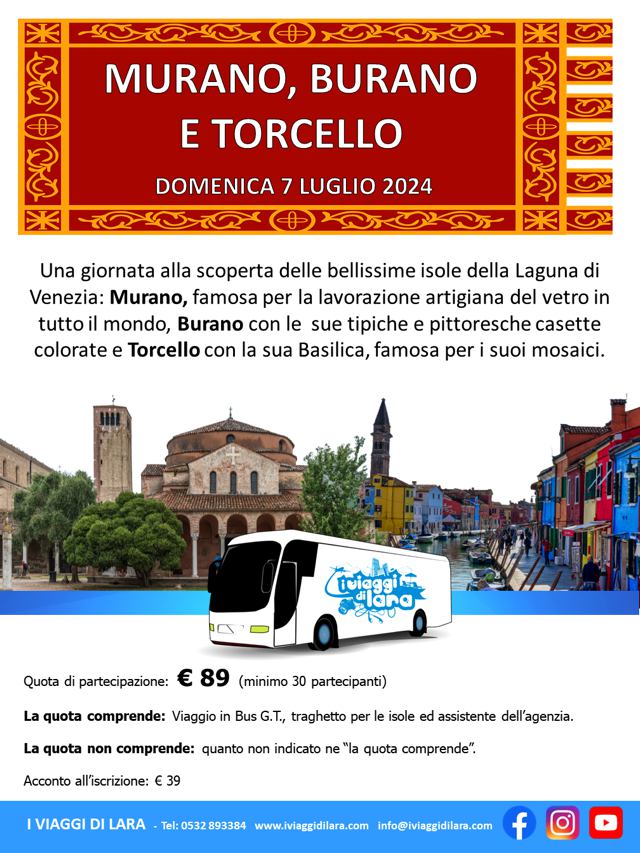 Murano, Burano e Torcello, Luglio 2024- viaggio di gruppo-i viaggi di lara