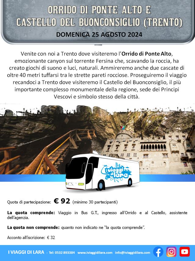 Orrido di Ponte Alto e Castello del Buonconsiglio di Trento- viaggio di gruppo-i viaggi di lara