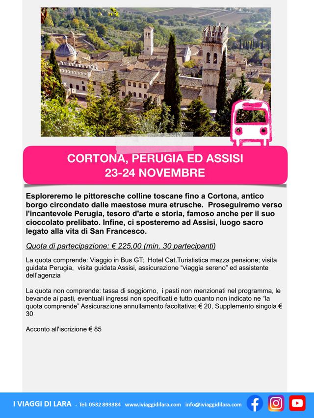 Cortona, Perugia e Assisi