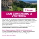 viaggi di gruppo-San Gimignano e Volterra- i viaggi di lara