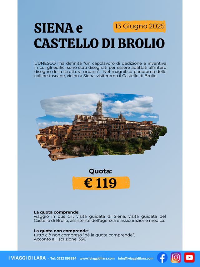 viaggi di gruppo-Siena e Castello di Brolio- i viaggi di lara