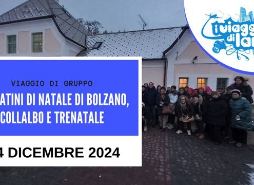 viaggio di gruppo bolzano e collalbo e trenatale