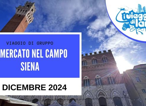 viaggio di gruppo mercato nel campo siena