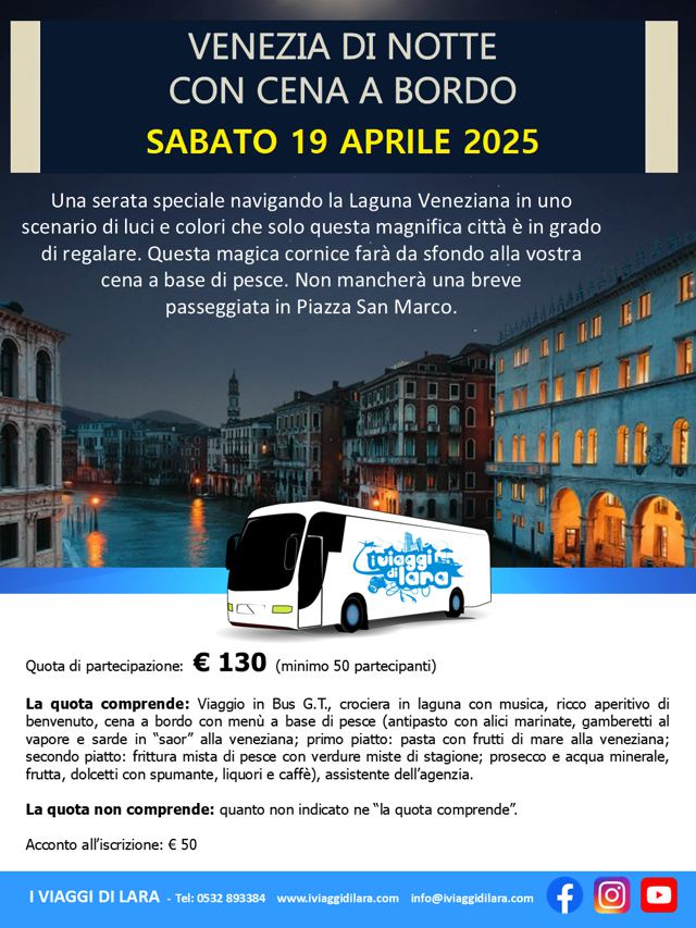 NUOVA DATA 19 aprile Venezia di notte con cena a bordo light