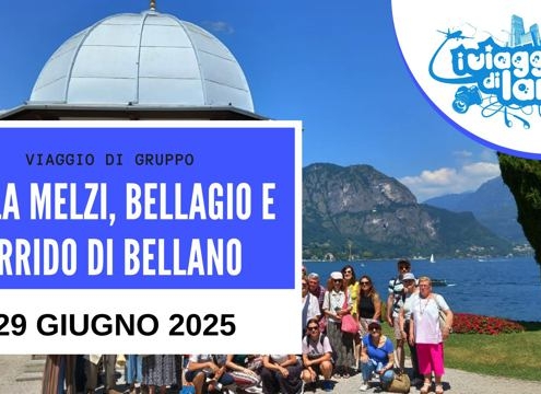 viaggio di gruppo villa melzi-orrido bellano