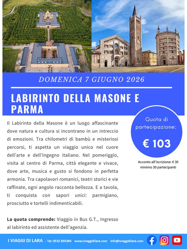 viaggio di gruppo-Labirinto della Masone e Parma- i viaggi di lara