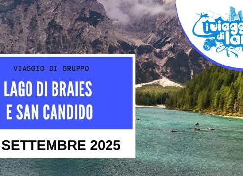 viaggio di gruppo lago di braies e san candido