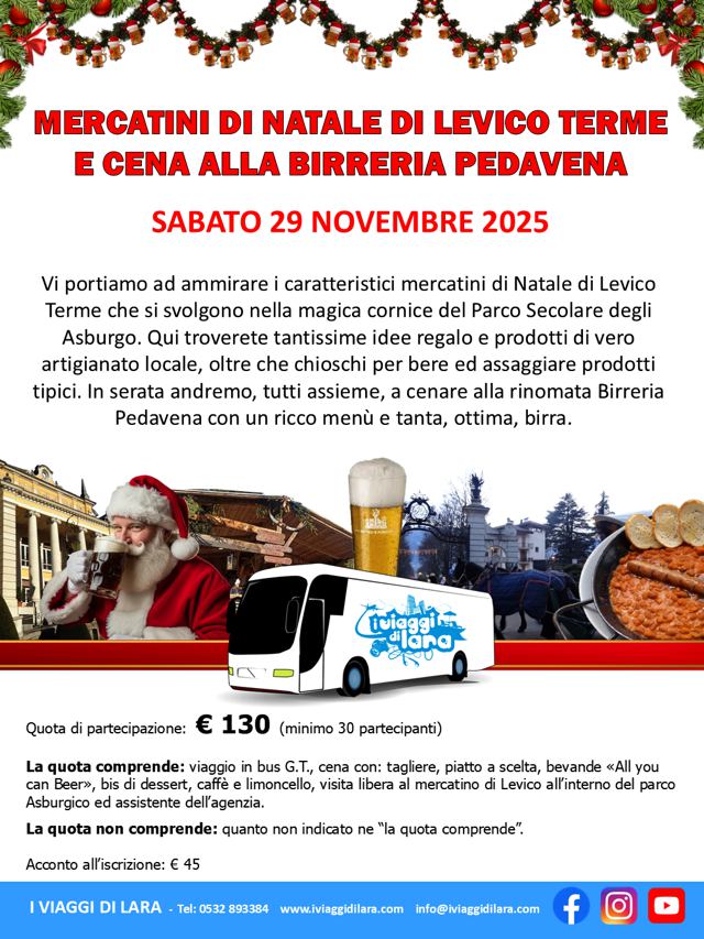 viaggio di gruppoMercatini di Natale di Levico e cena alla Pedavena- i viaggi di lara