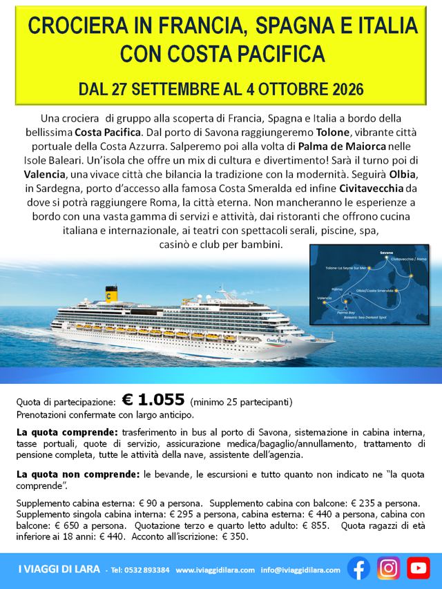 viaggio di gruppo-Crociera mediterraneo Francia Spagna Italia con Costa Pacifica- i viaggi di lara