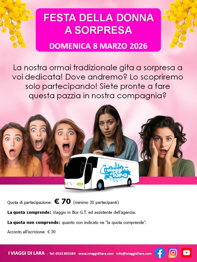 viaggio di gruppo-Festa della donna a sorpresa- i viaggi di lara
