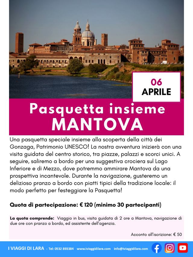 viaggio di gruppo-Pasquetta Mantova - i viaggi di lara