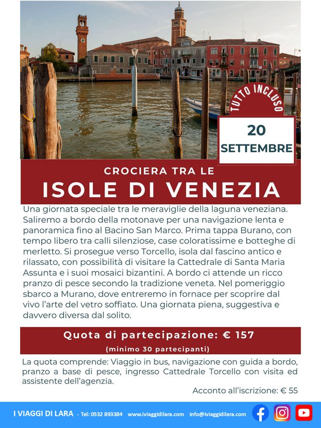 viaggi di gruppo-Crociera tra le Isole di Venezia- i viaggi di lara