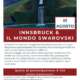 viaggi di gruppo-Innsbruck e Swarovski- i viaggi di lara