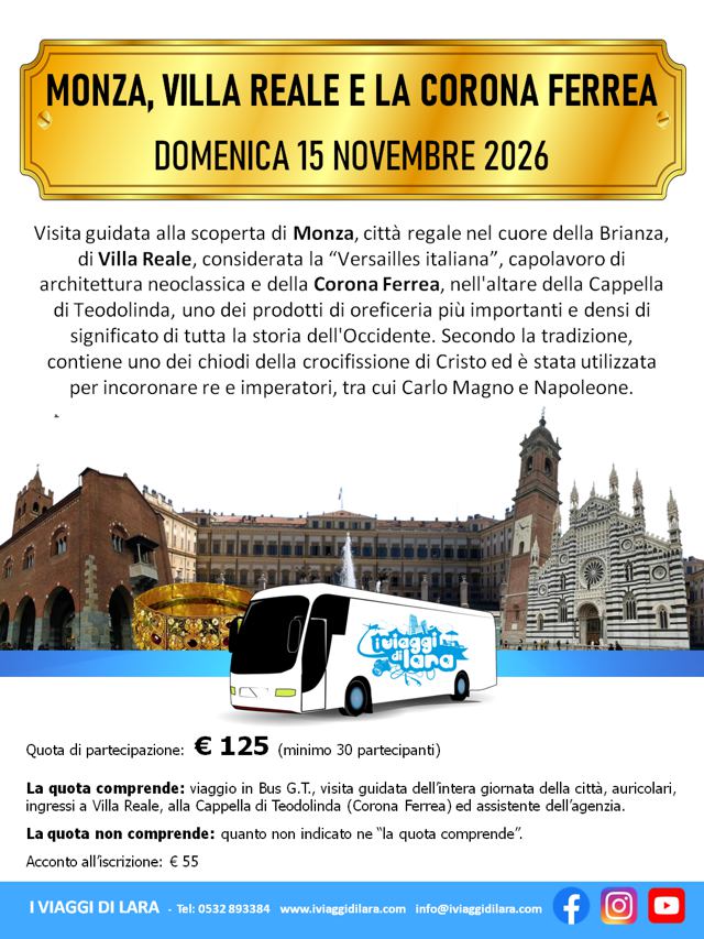 viaggi di gruppo-Monza, Villa Reale e corona ferrea-i viaggi di lara