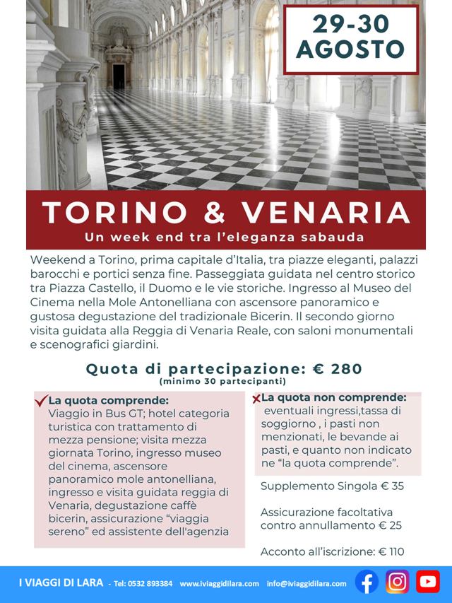 viaggi di gruppo-Torino e Venaria cornacchini- i viaggi di lara
