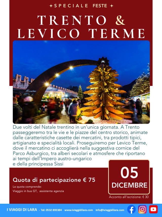 viaggi di gruppo-Mercatini di Natale di Trento e Levico Terme- i viaggi di lara