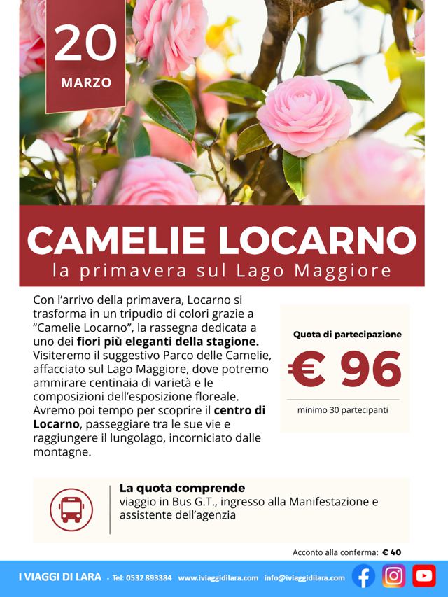 Viaggi di gruppo-Camelie Locarno, Lago Maggiore- i viaggi di lara