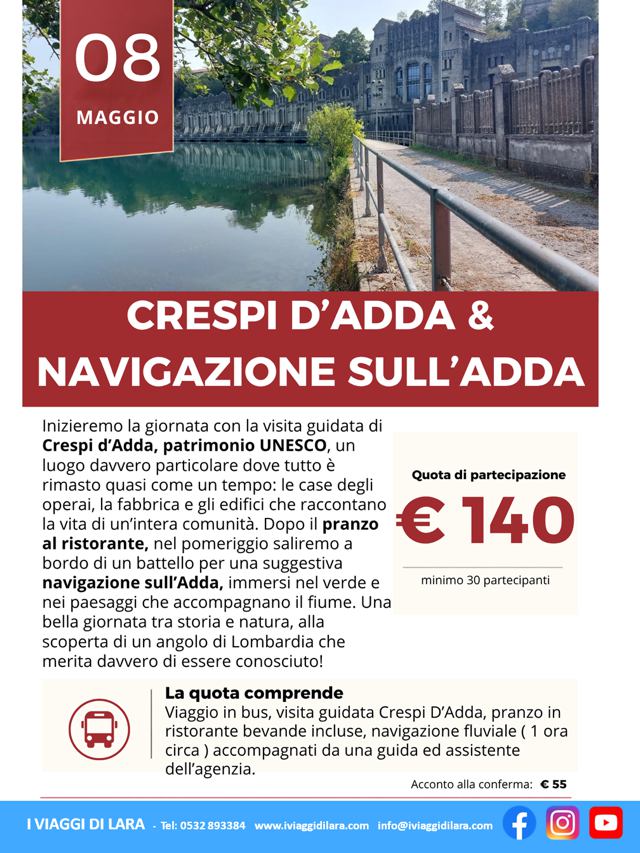 Viaggi di gruppo-Crespi d'Adda e navigazione sull'Adda- i viaggi di lara