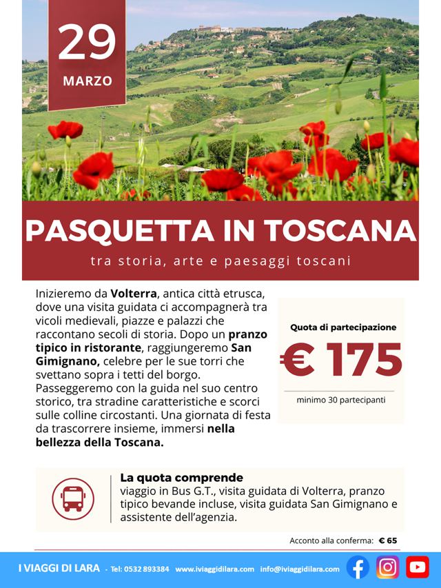 Viaggi di gruppo-Pasquetta in Toscana, Volterra e San Gimignano- i viaggi di lara