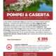 Viaggi di gruppo-Pompei e Reggia di Caserta- i viaggi di lara