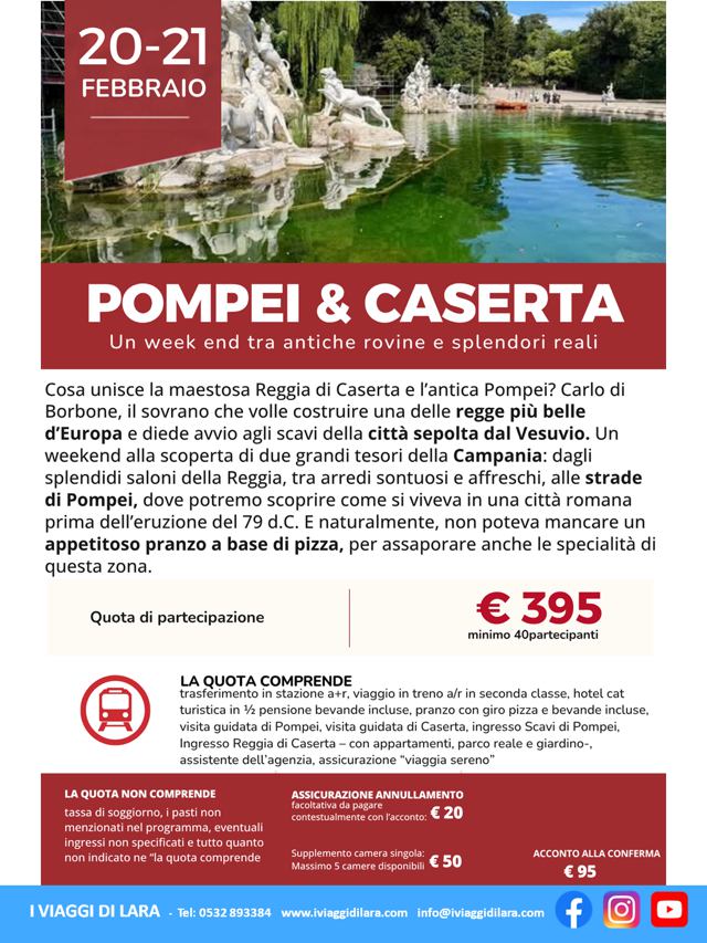 Viaggi di gruppo-Pompei e Reggia di Caserta- i viaggi di lara