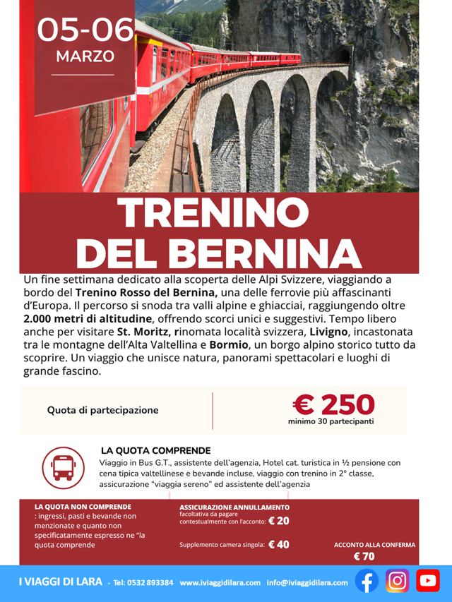 Viaggi di gruppo-Trenino del Bernina 2 giorni, 5 marzo- i viaggi di lara
