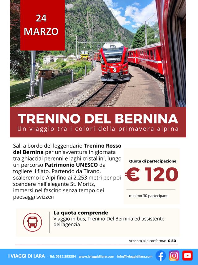 Viaggi di gruppo-Trenino del Bernina in giornata 24 marzo- i viaggi di lara