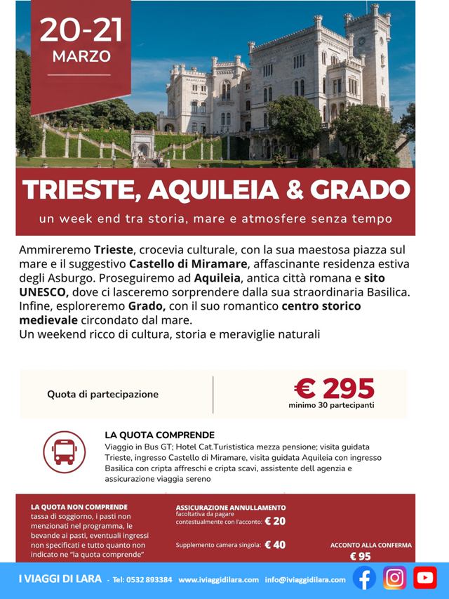 Viaggi di gruppo-Trieste, Aquileia e Grado- i viaggi di lara