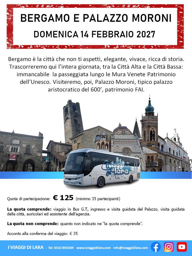 viaggi di gruppo-Bergamo e Palazzo Moroni- i viaggi di lara