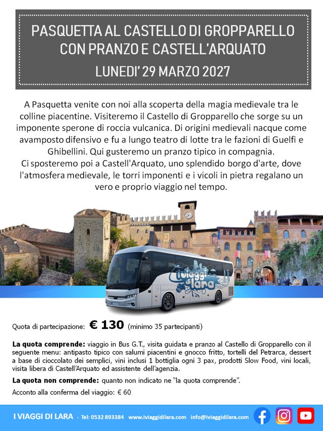 viaggi di gruppo-Castello di Gropparello e Castell'Arquato- i viaggi di lara