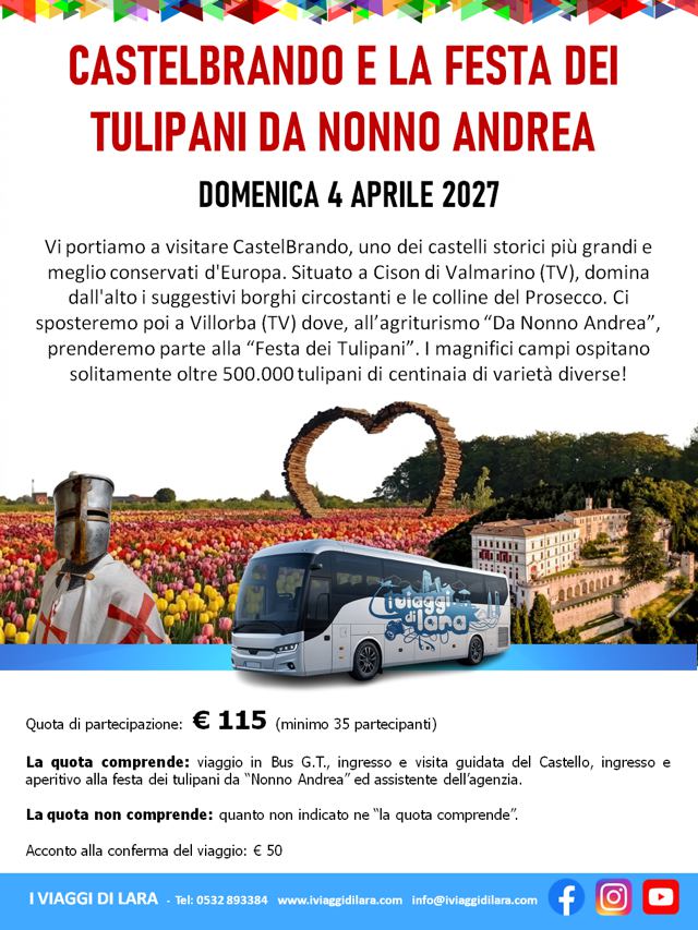 viaggi di gruppo-castelbrando e festa tulipani nonno andrea- i viaggi di lara